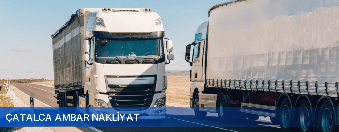 Çatalca Ambar Nakliyat Çatalca Ambar Nakliyat